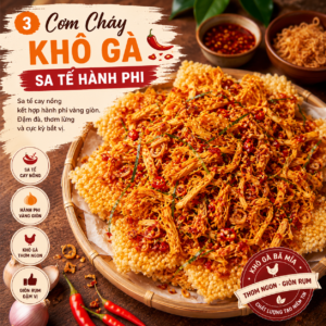 CƠM CHÁY KHÔ GÀ SA TẾ HÀNH PHI