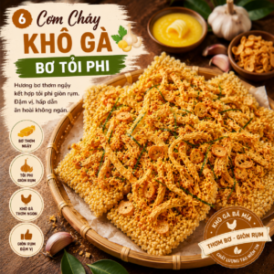 Cơm Cháy Khô Gà Bơ Tỏi Phi
